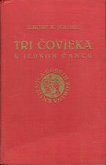 Tri čovjeka u jednom čamcu (A da se o psu i ne govori)
