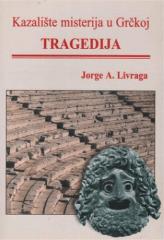 Kazalište misterija u Grčkoj: Tragedija