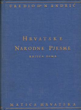 Hrvatske narodne pjesme – Knjiga osma: Junačke pjesme (odio prvi, sveska peta)