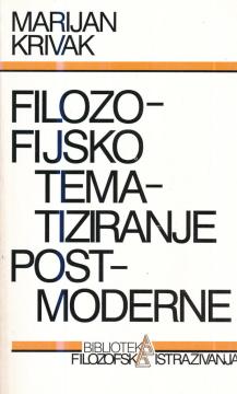 Filozofijsko tematiziranje postmoderne