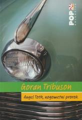Angel Toth, nogometni prorok ili životopis u šest redaka