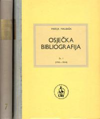 Osječka bibliografija I-II: Tiskarsko-izdavačka djelatnost u Osijeku od 1742. do 1978. godine