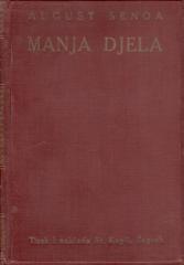 Manja djela: Čudnovita dveh kaputov zmešarija Slavka / Glas od Gradne / Književno pismo / Kapetan Izailo / Mešterski list