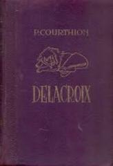 Delacroix: Život Eugèna Delacroixa sa ulomcima iz Delacroixova dnevnika i 38 slika