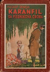 Karanfil sa pjesnikova groba / Pruski kralj / U akvariju