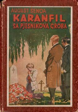 Karanfil sa pjesnikova groba / Pruski kralj / U akvariju