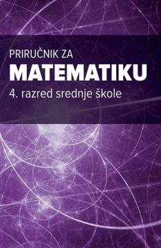 Priručnik za matematiku 4. razred srednje škole