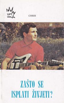 Zašto se isplati živjeti?