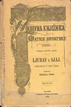 Ljubav i sjaj: igrokaz u tri čina