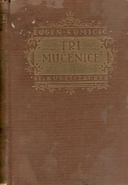 Tri mučenice: Tri izvorne pripovijesti