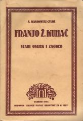 Franjo Ž. Kuhač: Stari Osijek i Zagreb