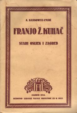 Franjo Ž. Kuhač: Stari Osijek i Zagreb