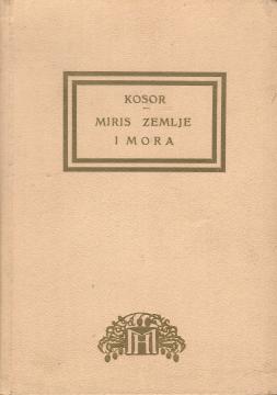 Miris zemlje i mora: predratne pripovijesti