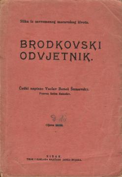 Brodkovski odvjetnik: Slika iz savremenog moravskog života
