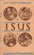 Isus: Razmatranja o Spasitelju