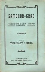 Samobor-grad: Povjesne crte o njemu i njegovim gospodarima