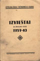 Izvještaj za školsku godinu 1939/40. - Učiteljska škola i vježbaonica u Osijeku