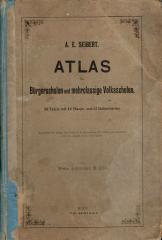 Atlas für Bürgerschulen und mehrklassige Volksschulen