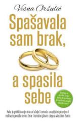 Spašavala sam brak, a spasila sebe