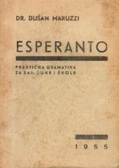 Esperanto: Praktična metodička gramatika sa vježbama, razgovorima i štivom za samouke i škole