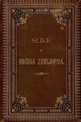 Slike iz obćega zemljopisa. Knjiga V., dio II.: Bugarska - Srbija - Crna Gora