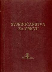 Svjedočanstva za Crkvu I.