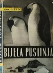 Bijela pustinja: Dvije godine u Antarktiku