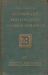 Čudnovato prijateljstvo glumca Jeseniusa