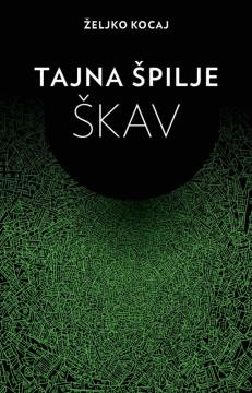 Tajna špilje Škav