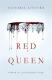 Red Queen: Power is a dangerous game