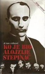 Ko je bio Alojzije Stepinac