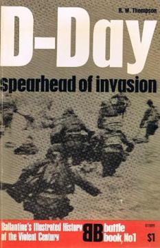 D-Day Spearhead of Invasion