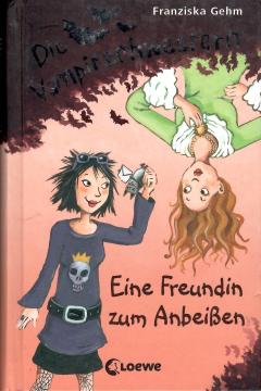 Die Vampirschwestern: Eine Freundin zum Anbeißen
