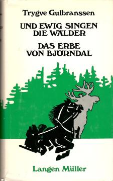 Und ewig singen die Wälder / Das Erbe von Björndal