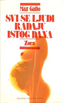 Svi se ljudi rađaju istog dana: Zora