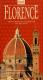 Florence: New Complete Guidebook To The City - English Edition