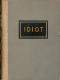 Idiot