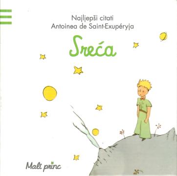 Sreća: najljepši citati Antoinea de Saint Exuperyja