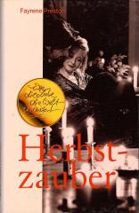 Herbstzauber / Der Mann, den sie nicht haben sollte