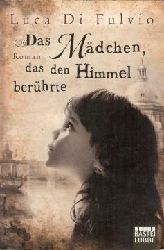 Das Mädchen, das den Himmel berührte