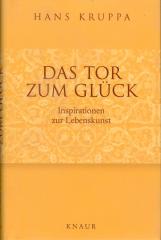Das Tor zum Glück – Inspirationen zur Lebenskunst