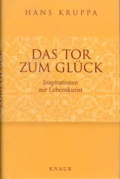 Das Tor zum Glück – Inspirationen zur Lebenskunst