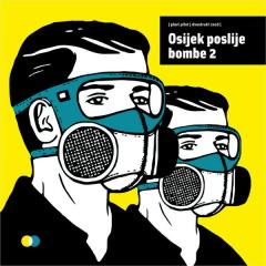 Osijek Poslije Bombe 2