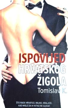 Ispovijed hrvatskog žigola