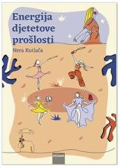 Energija djetetove prošlosti