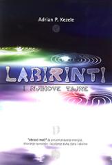 Labirinti i njihove tajne