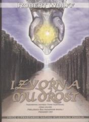Izvorna mudrost: Priče o prastarom načinu spoznaje