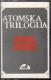 Atomska trilogija