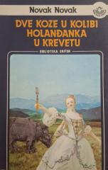 Dve koze u kolibi, Holanđanka u krevetu