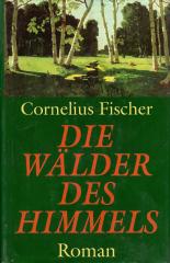 Die Wälder des Himmels